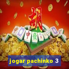 jogar pachinko 3